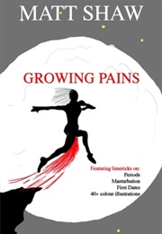 Growing Pains (Matt Shaw)