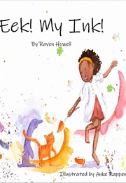 Eek! My Ink! (Raven Howell)