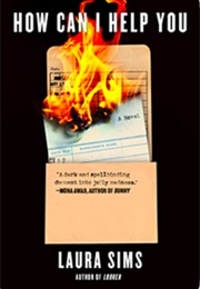 How Can I Help You (Laura Sims)