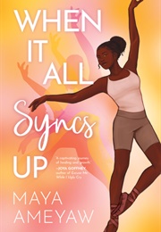 When It All Syncs Up (Maya Ameyaw)