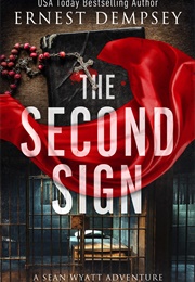 The Second Sign (Ernest Dempsey)