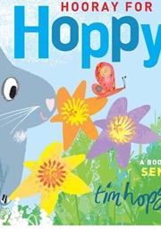 Hooray for Hoppy! (Tim Hopgood)