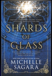 Shards of Glass (Michelle Sagara)