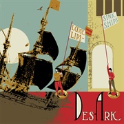 Des Ark - Loose Lips Sink Ships