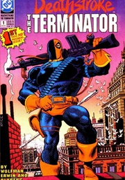 Deathstroke the Terminator (Marv Wolfman; Steve Erwin)