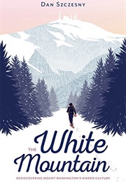 The White Mountain (Dan Szczesny)