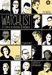 Watchlist: 32 Stories by Persons of Interest (Bryan Hurt)