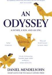 An Odyssey: A Father, a Son and an Epic (Daniel Mendelsohn)