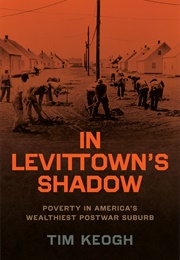 In Levittown's Shadow (Tim Keogh)