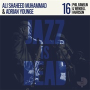 Adrian Younge & Ali Shaheed Muhammad - Phil Ranelin and Wendell Harrison Jazz Is Dead 016