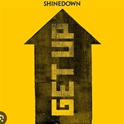 Get Up Shinedown
