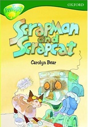 Scrapman and Scrapcat (Carolyn Bear)