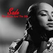 The Moon and the Sky - Sade