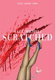 Scratched (Matt Micheli)