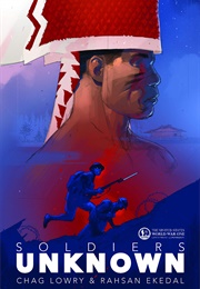 Soldiers Unknown (Chag Lowry)