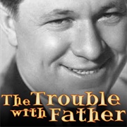 Trouble With Father (1950)