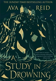 A Study in Drowning (Ava Reid)