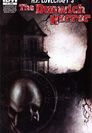 H.P. Lovecraft's the Dunwich Horror (Joe R. Lansdale)