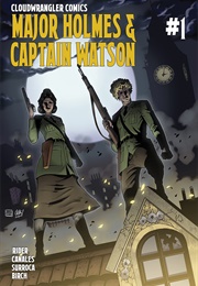 Major Holmes & Captain Watson #1 (Jeff Rider)