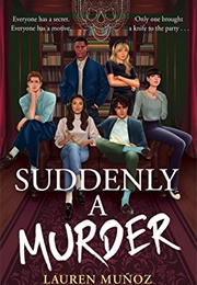 Suddenly a Murder (Lauren Muñoz)