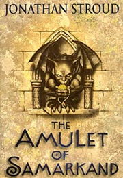 The Amulet of Samarkand (Jonathan Stroud)