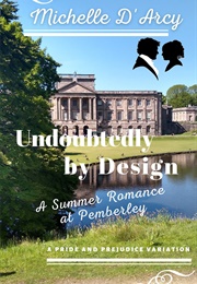 Undoubtedly by Design (Michelle D'Arcy)