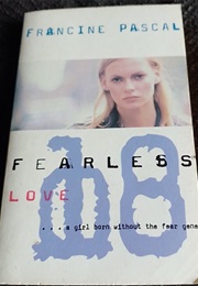Fearless 18: Love (Francine Pascal)