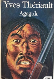 Agaguk (Yves Theriault)