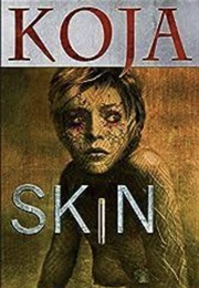 Skin (Kathe Koja)