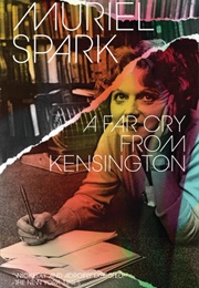 A Far Cry From Kensington (Muriel Spark)