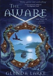 The Aware (Glenda Larke)
