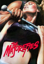 The Majorettes (1986)