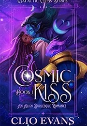 Cosmic Kiss (Clio Evans)