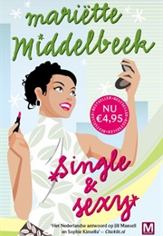 Single & Sexy (Mariëtte Middelbeek)