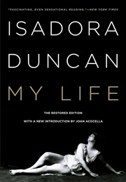 My Life (Isadora Duncan)