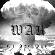 War - We Are War