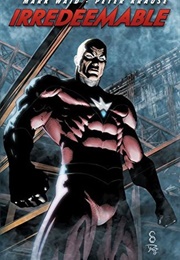 Irredeemable, Vol. 6 (Mark Waid)