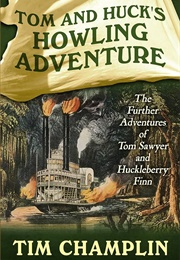 Tom and Huck's Howling Adventure (Tim Champlin)
