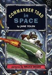 Commander Toad in Space (Jane Yolen)