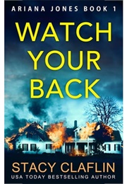 Watch Your Back (Stacy Claflin)