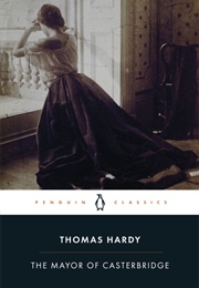 The Mayor of Casterbridge (Thomas Hardy)