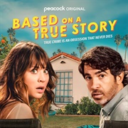 Based on a True Story