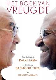 Het Boek Van Vreugde (Dalai Lama & Desmund Tutu)