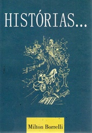 Histórias… (Milton Borrelli)