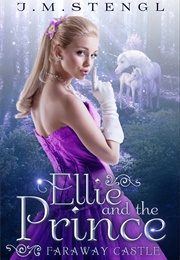 Ellie and the Prince (J.M. Stengl)