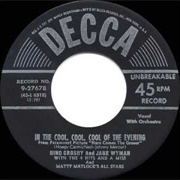 In the Cool, Cool, Cool of the Evening - 	Bing Crosby &amp; Jane Wyman