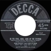 In the Cool, Cool, Cool of the Evening - 	Bing Crosby & Jane Wyman