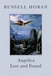 Angelica Lost and Found (Russell Hoban)