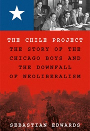 The Chile Project (Sebastián Edwards)