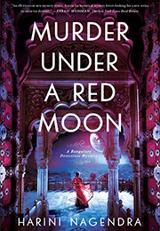 Murder Under a Red Moon (Harini Nagendra)